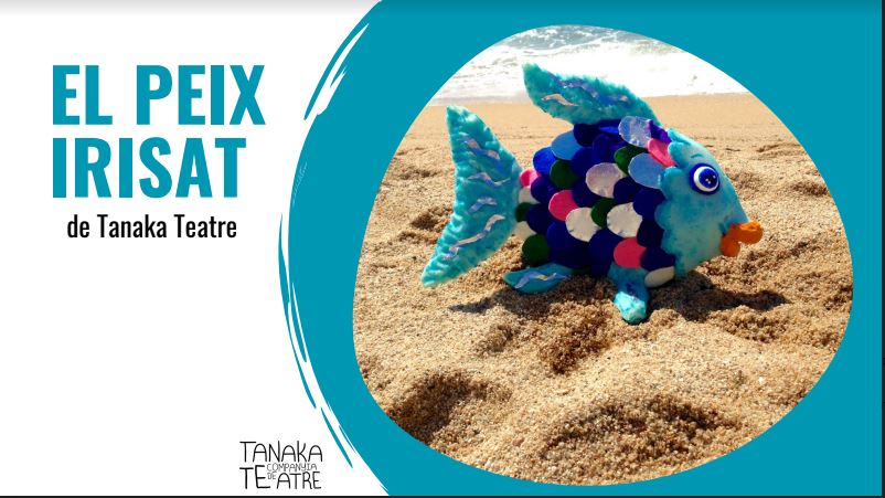 Teatre i titelles: El Peix Irisat al Pla de Santa Maria