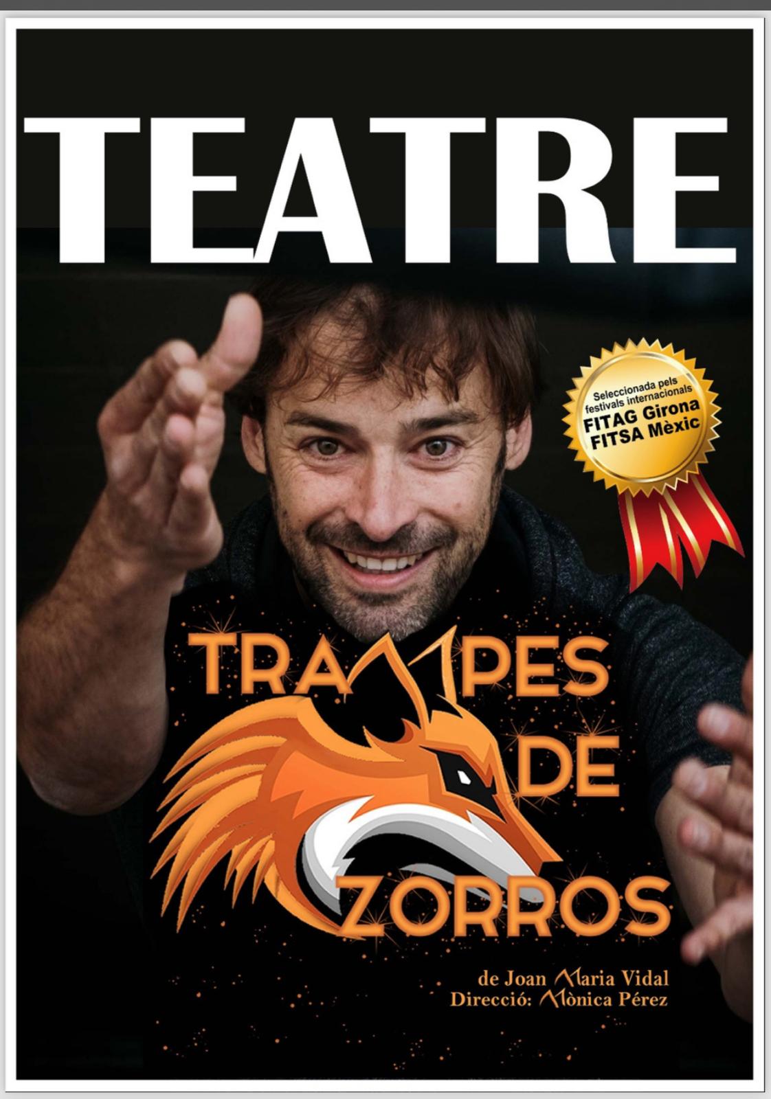 Teatre: Trampes de zorrs al Pla de Santa Maria